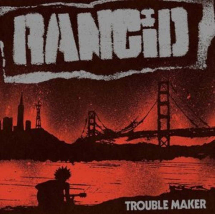 RANCID Trouble Maker LP Vinyl NEW 2017