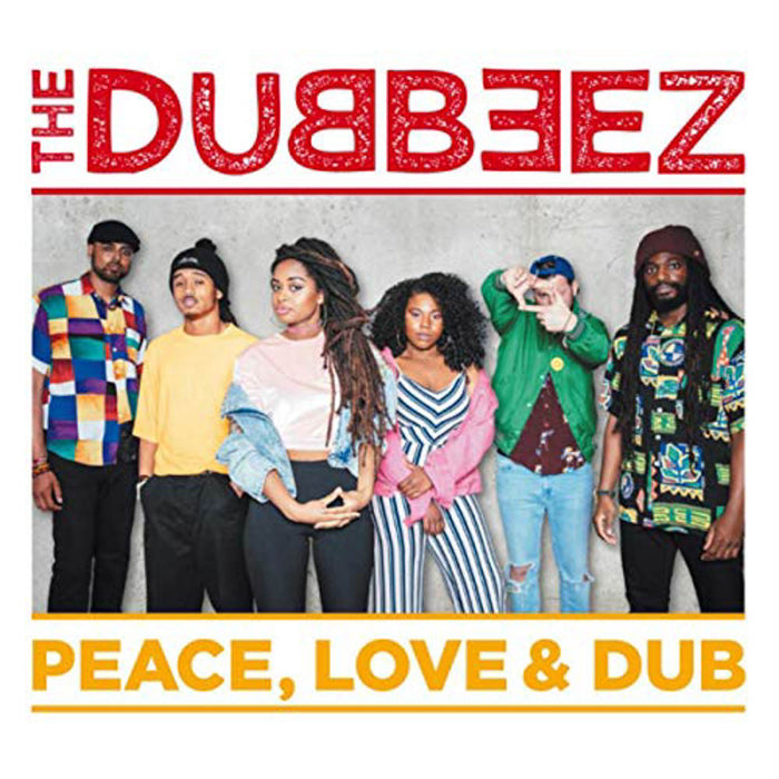 Dubbeez The Peace Love & Dub Vinyl LP New 2018