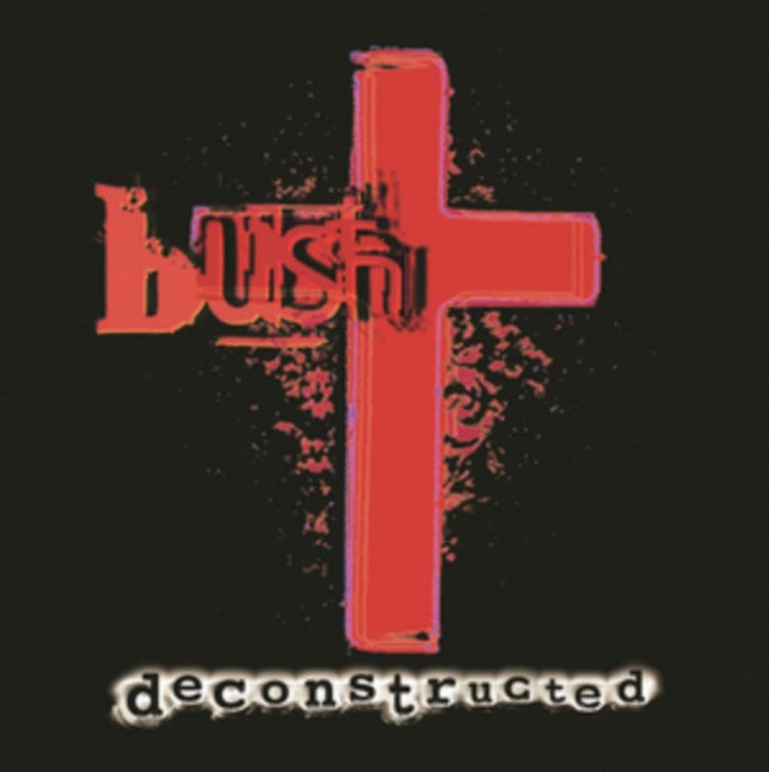BUSH Deconstructed LP Vinyl NEW
