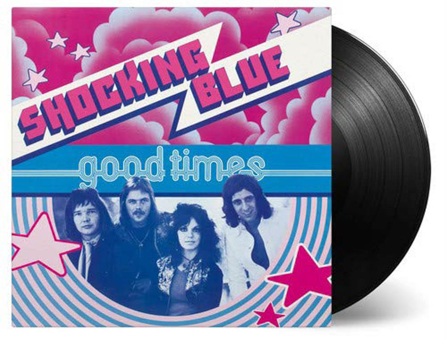 Shocking Blue Good Times Vinyl LP 2018