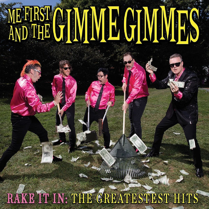 ME FIRST AND THE GIMME GIMMES Rake It In Greatest Hits LP Vinyl NEW 2017