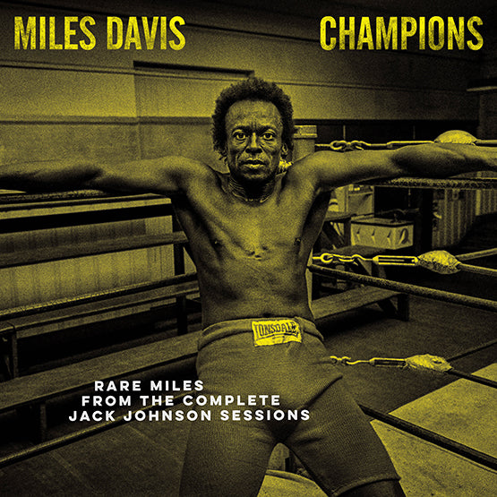 Miles Davis Champions From The Complete Jack Johnson Sessions 12" Vinyl Single RSD 2021