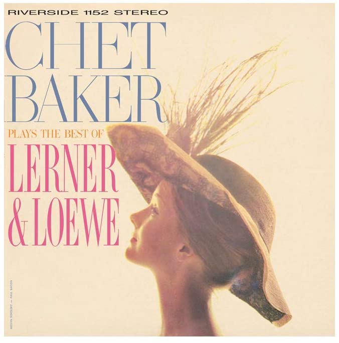 Chet Baker Plays The Best Of Lerner & Loewe Vinyl LP 2021