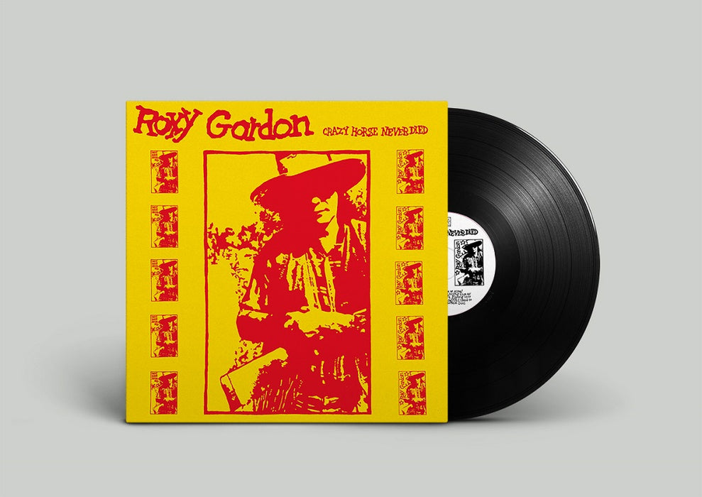 Roxy Gordon Crazy Horse Never Died 2023