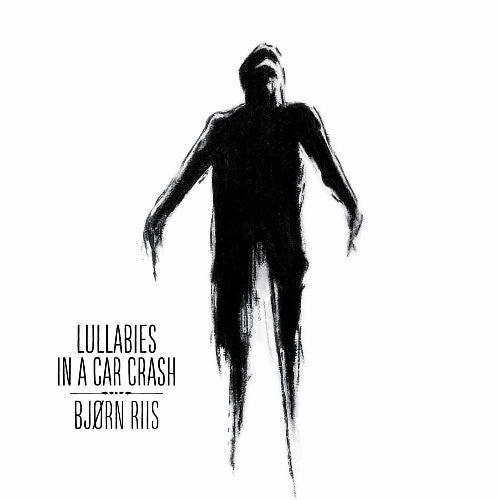 BJORN RIIS Lullabies In A Car Crash DOUBLE LP Vinyl NEW 2017