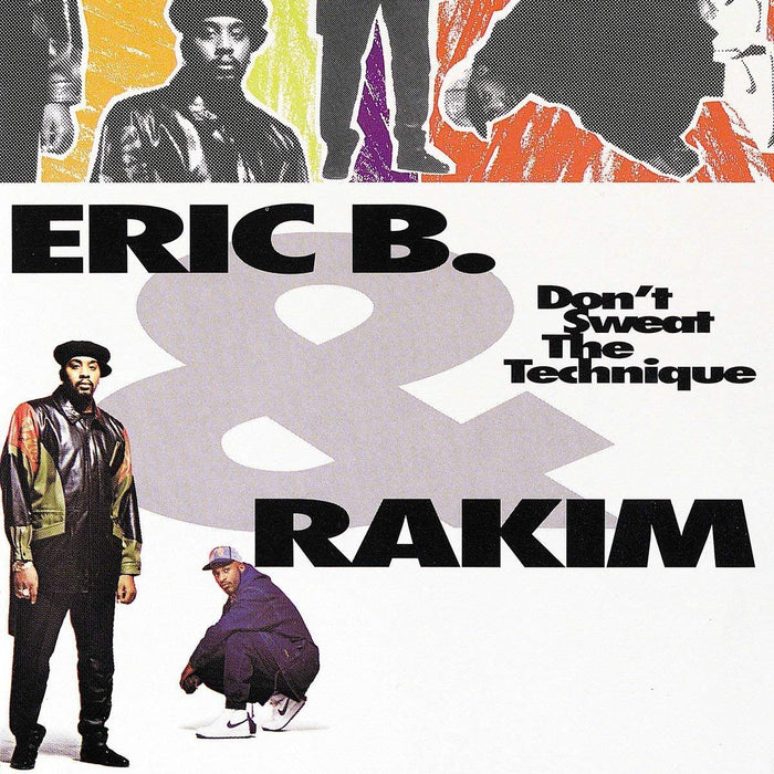 ERIC B AND RAKIM Don't Sweat The Technique VINYL LP NEW 2018