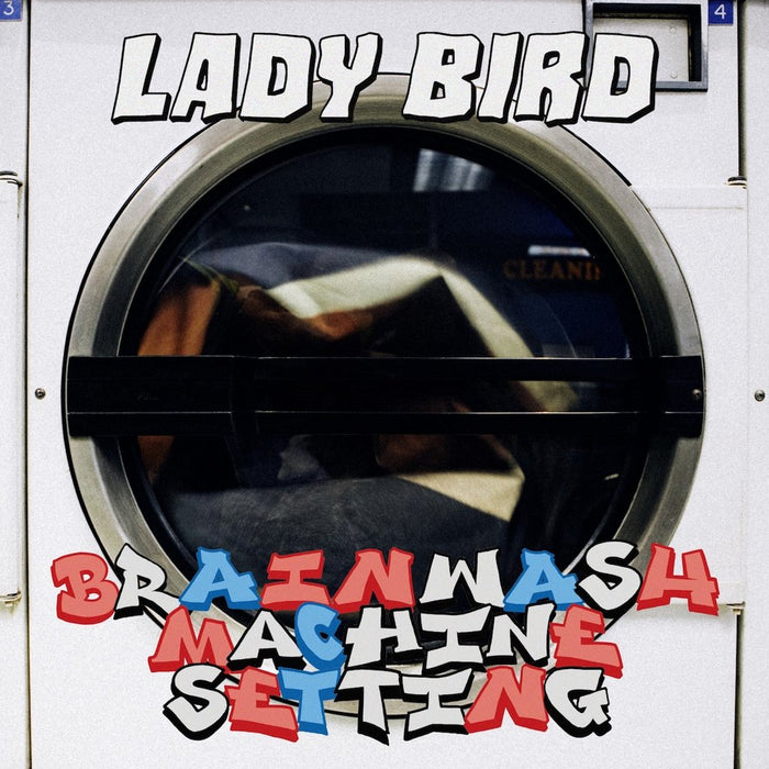 Lady Bird - Brainwash Machine Setting Vinyl EP 2020