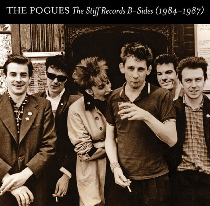 The Pogues The Stiff Records B-Sides 1984- 1987 Vinyl LP RSD 2023