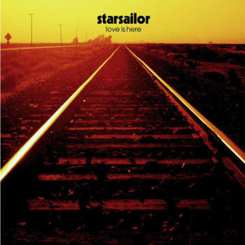 STARSAILOR LOVE IS HERE LP VINYL NEW