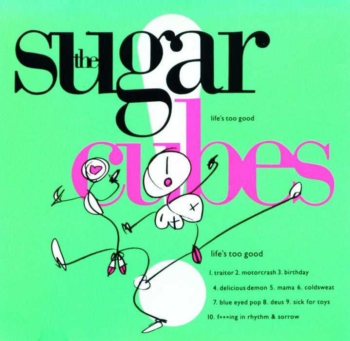 SUGAR CUBES LIFE'S TOO GOOD LP VINYL NEW 2015 SPECIAL EDITION FLUORO GREEN VINYL