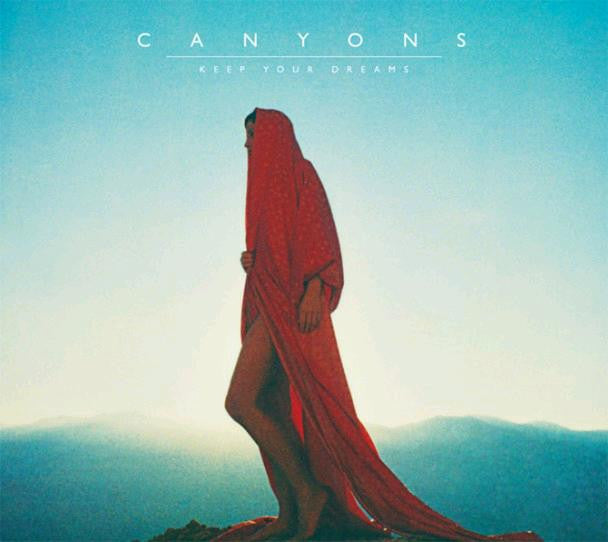 CANYONS KEEP YOUR DREAMS ALTERNATIVE LP VINYL NEW 33RPM