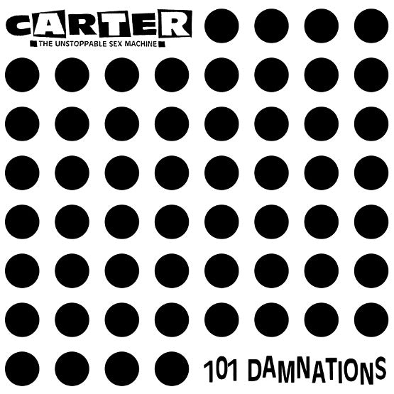 Carter The Unstoppable Sex Machine - 101 Damnations LP White Vinyl RSD2018