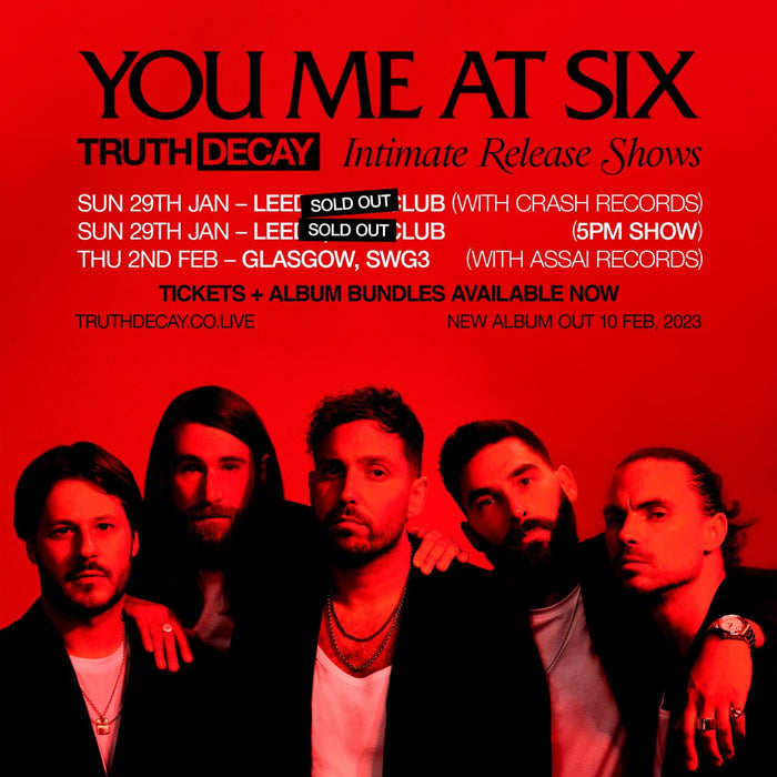 YOU ME AT SIX 'Truth Decay' Album + SWG3 Glasgow Ticket Bundle - 2nd February 2023