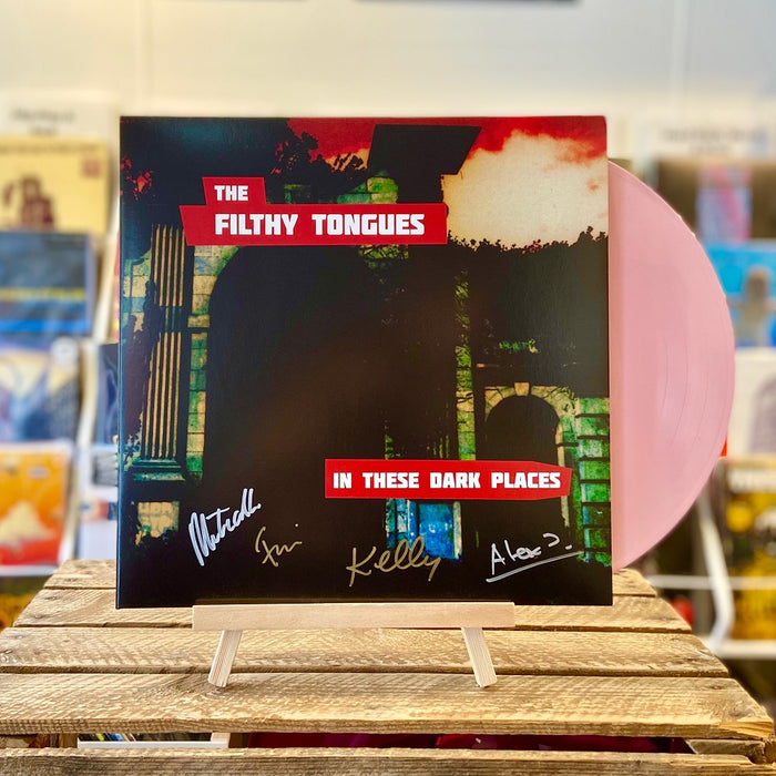 The Filthy Tongues In These Dark Places Vinyl LP *Signed* 2023