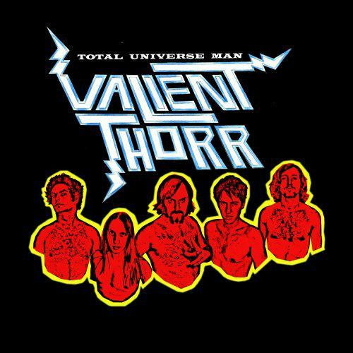 VALIENT THORR TO TOTAL UNIVERS MAN [2005] PSYCHEDELIC LP VINYL NEW 33RPM