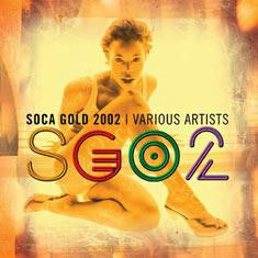 SOCA GOLD 2002 LP VINYL 33RPM SOCA NEW 33RPM