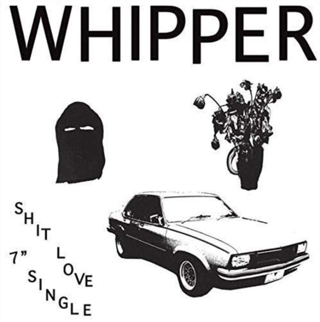 WHIPPER Shit Love 7" Single Vinyl NEW