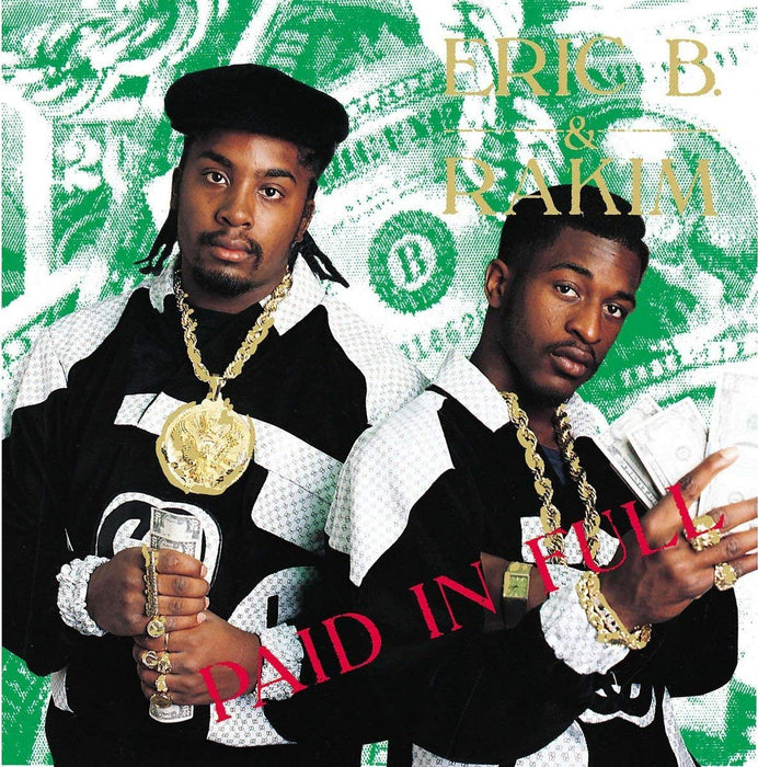 Eric B & Rakim - Paid In Full Vinyl LP New 2018