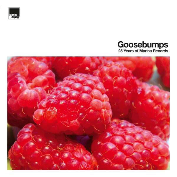 Goosebumps 25 Years Of Marina Records Vinyl LP 2018