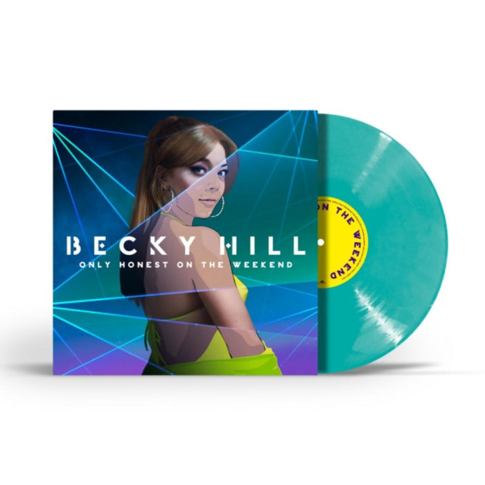 Becky Hill Only Honest On The Weekend Vinyl LP Turquoise Colour 2022