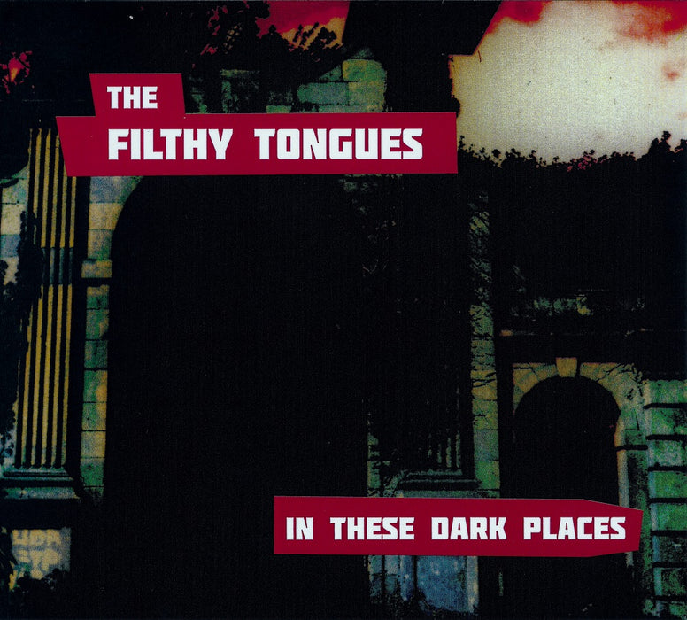 The Filthy Tongues In These Dark Places Vinyl LP *Signed* 2023