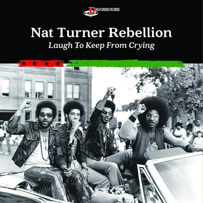 Nat Turner Rebellion Laugh To Keep From Crying Vinyl LP 2021