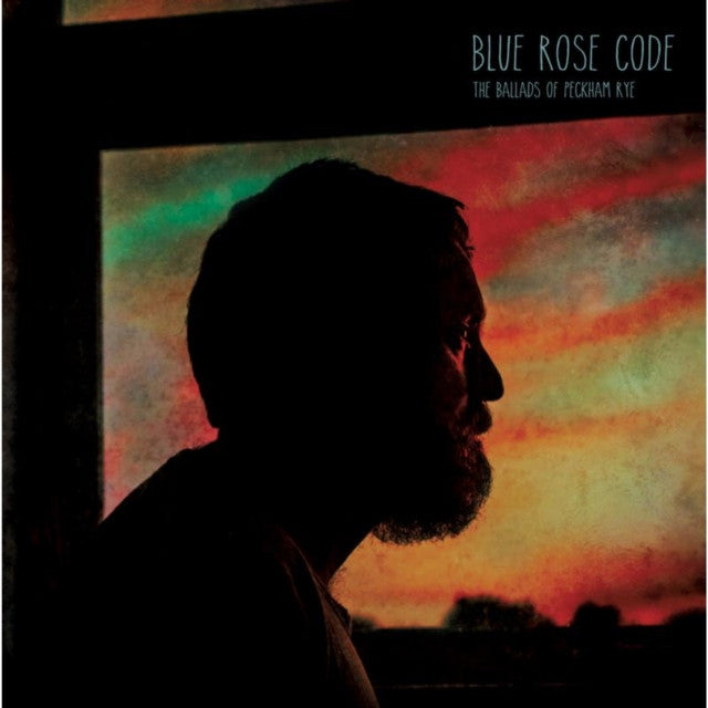 BLUE ROSE CODE The Ballads of Peckham Rye LP Vinyl NEW 2014 Scottish Songwriter