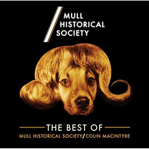 Mull Historical Society Best Of Vinyl LP 2015