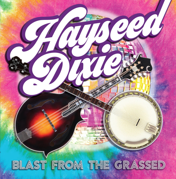 Hayseed Dixie - Blast from the Grassed Vinyl LP RSD Aug 2020