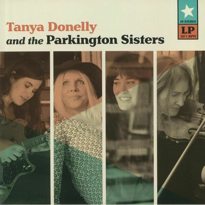 Tanya Donelly and the Parkington Sisters Vinyl LP Teal 2020