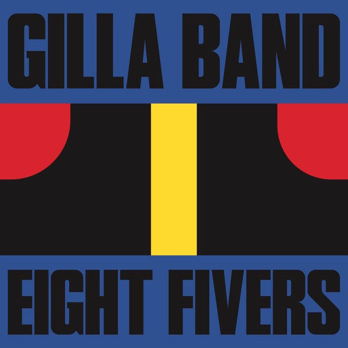 Gilla Band Eight Fivers Vinyl 7" Single Red Colour 2022