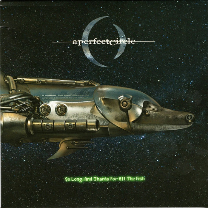 A Perfect Circle ‎So Long And Thanks For All The Fish Ltd 7" Vinyl Single New 2018