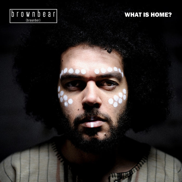 Brownbear What Is Home? CD 2018