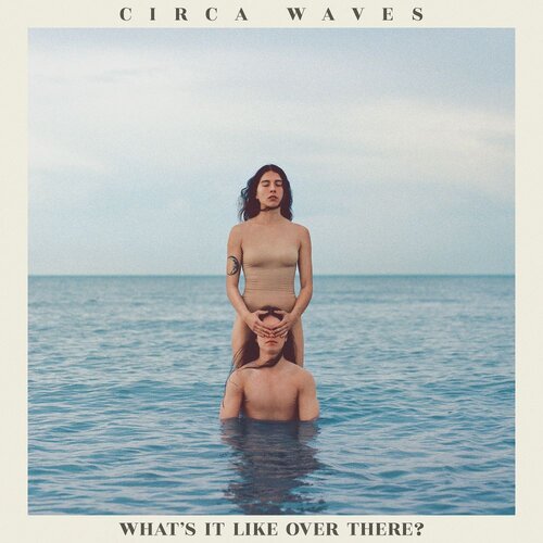 Circa Waves What's It Like Over There? Vinyl LP Orange LOVE RECORD STORES 2020