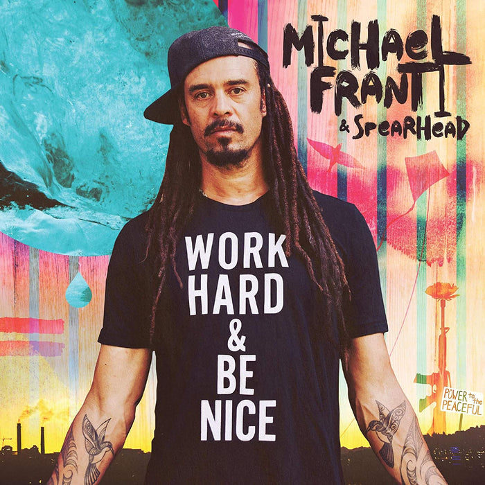 Michael Franti - Work Hard And Be Nice Vinyl LP 2020