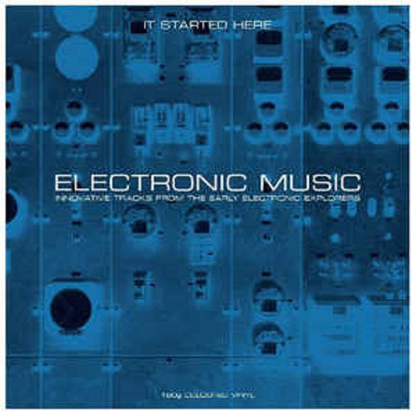 ELECTRONIC MUSIC It Started Here... Compilation DOUBLE LP Vinyl NEW 2017