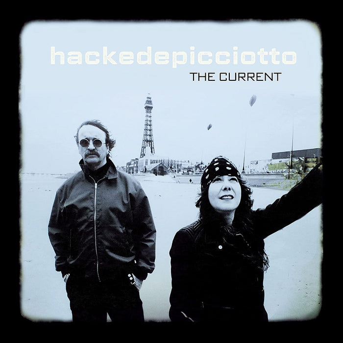 hackedepicciotto The Current Vinyl LP 2023