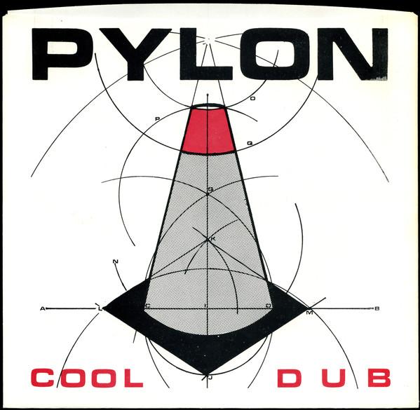 Pylon Cool / Dub Vinyl 7" Single Ltd Clear Red 2019