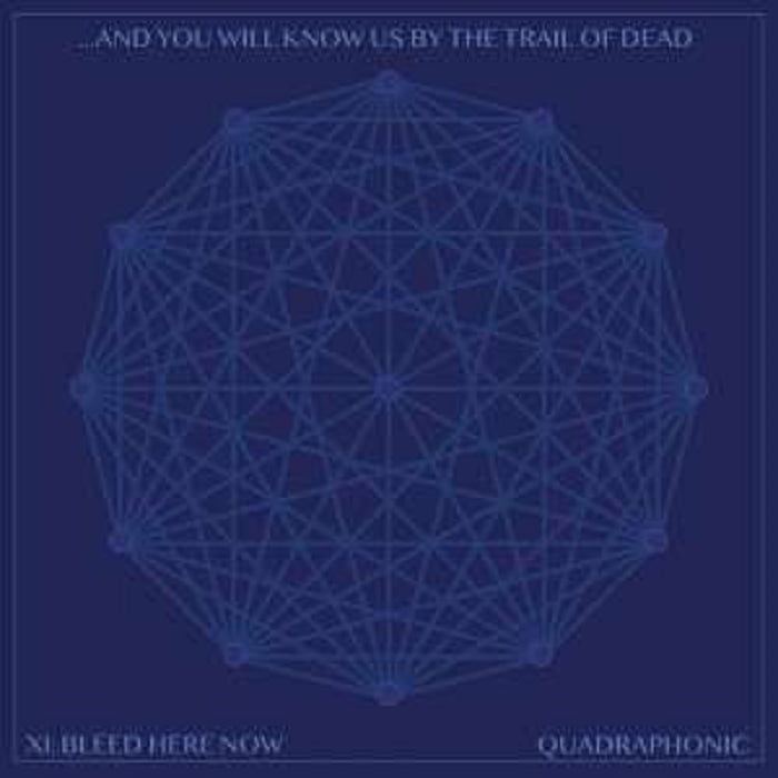 ...And You Will Know Us By the Trail of Dead XI: Bleed Here Now Vinyl LP + CD 2022