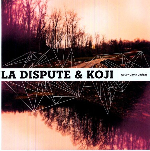 LA DISPUTE & KOJI Never Come Undone LP Vinyl NEW 2011