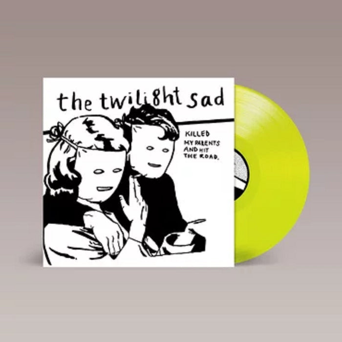 The Twilight Sad - Killed My Parents ... Vinyl LP Neon Yellow Colour Out 15/11