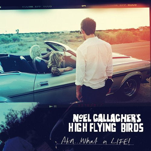 Noel Gallagher's High Flying Birds AKA… What A Life Vinyl 7" Single 2011