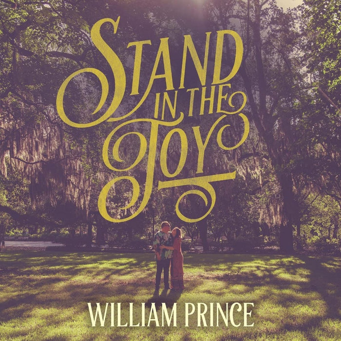 William Prince Stand in the Joy Vinyl LP 2023