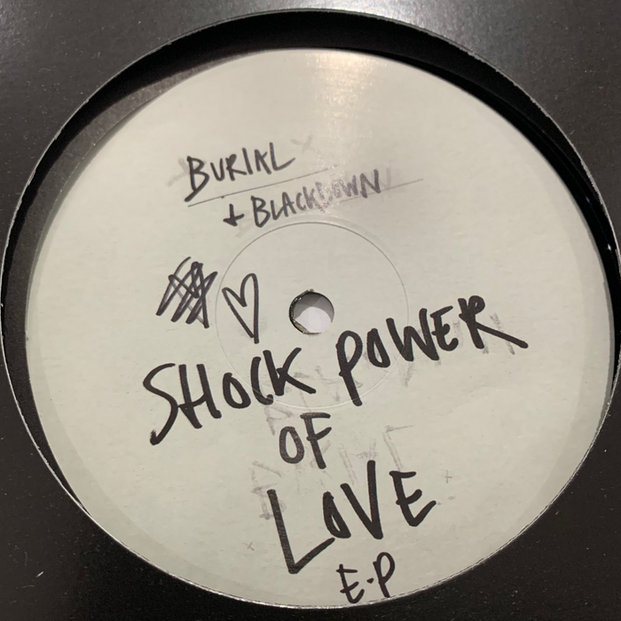 Burial & Blackdown Shock Power Of Love 12" Vinyl EP 2021