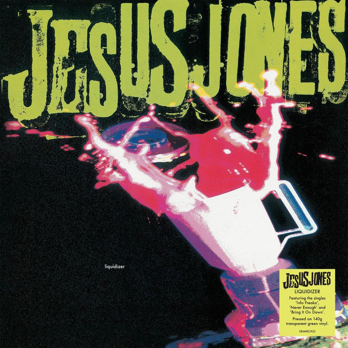 Jesus Jones Liquidizer Vinyl LP Translucent Green Colour 2022