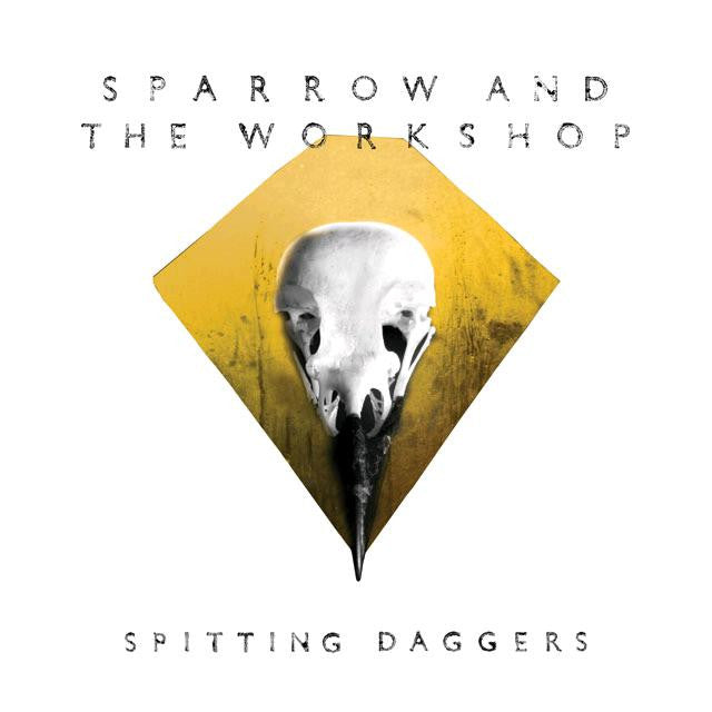 SPARROW AND THE WORKSHOP SPITTING DAGGERS LP VINYL CLASSICAL NEW